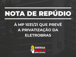 Coletivo Nacional dos Eletricitários emite nota contra privatização da Eletrobras