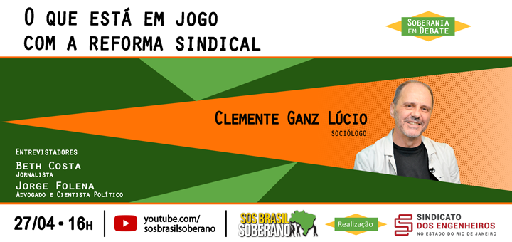 O que está em jogo com a reforma sindical